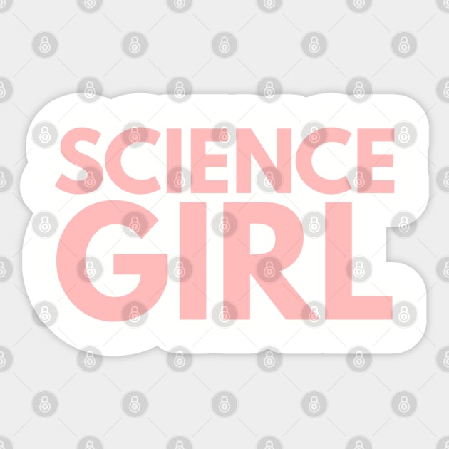 Science Girl Design | Female Science Fans Baby Pink Sticker by AstroGearStore